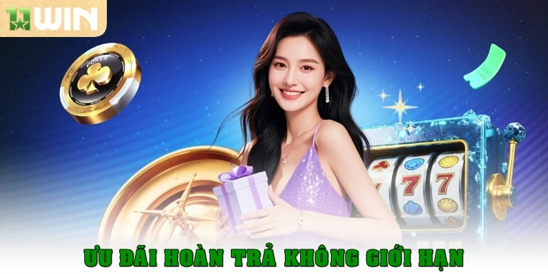 11win | Tải App Mobile World Cup Chính Thức 11win.com 15 Hoàn trả không giới hạn