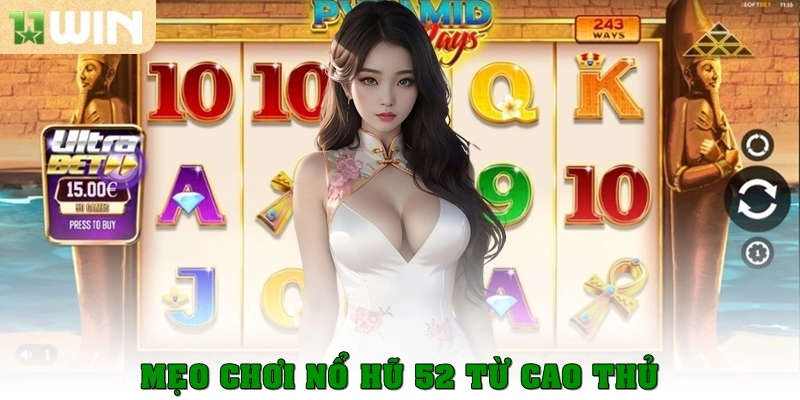 Mẹo chơi Nổ hũ 52 từ cao thủ 