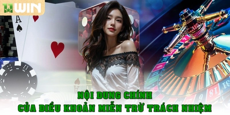 Nội dung chính của điều khoản miễn trừ trách nhiệm